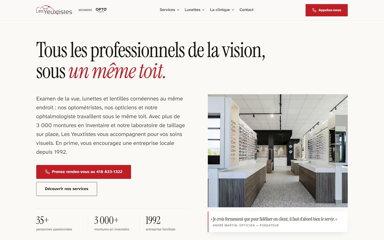 Page d’accueil des Yeuxtistes : « Tous les professionnels de la vision, sous un même toit », avec le bouton « Prenez rendez-vous au 418 833-1322 »
